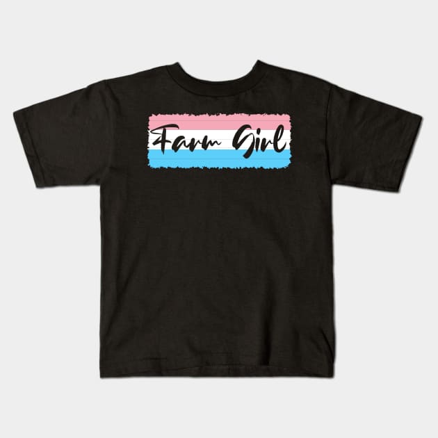 Trans Farm Girl Kids T-Shirt by LochNestFarm